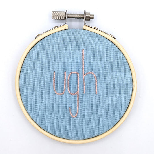Pink & Blue Ugh Embroidery Hoop Art