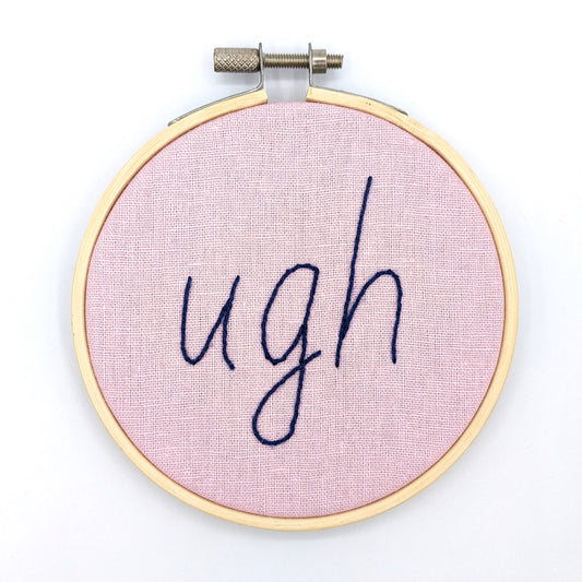 Blue & Pink Ugh Embroidery Hoop Art