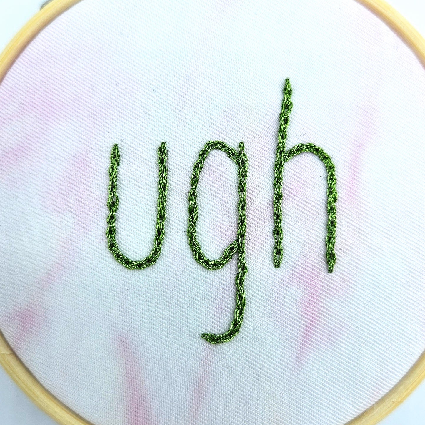 Metallic Green & Pink Tie-Dye Ugh Embroidery Hoop Art